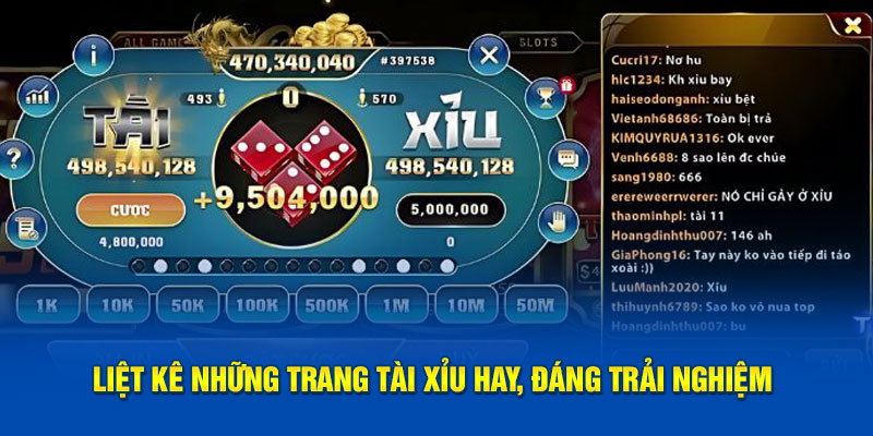 Liệt kê những những trang tài xỉu hay, đáng trải nghiệm