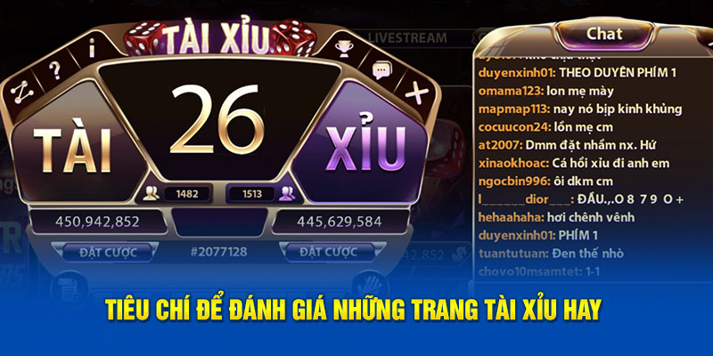 Tiêu chí để đánh giá những trang tài xỉu hay