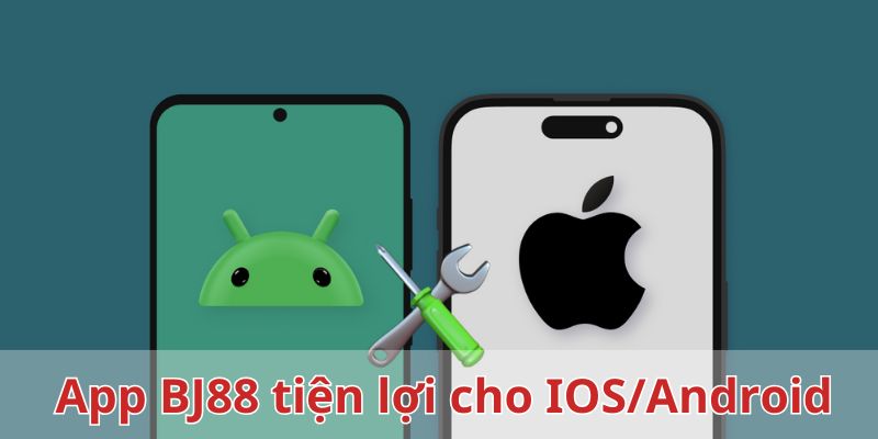 Thiết kế app dành riêng tiện lợi cho các thiết bị IOS/Android