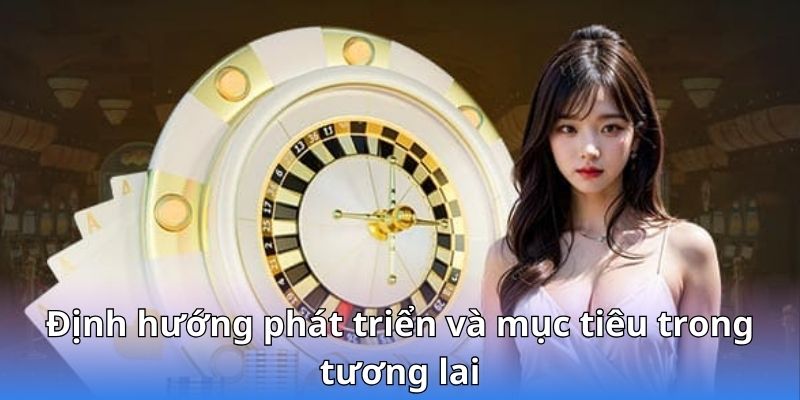 Định hướng phát triển